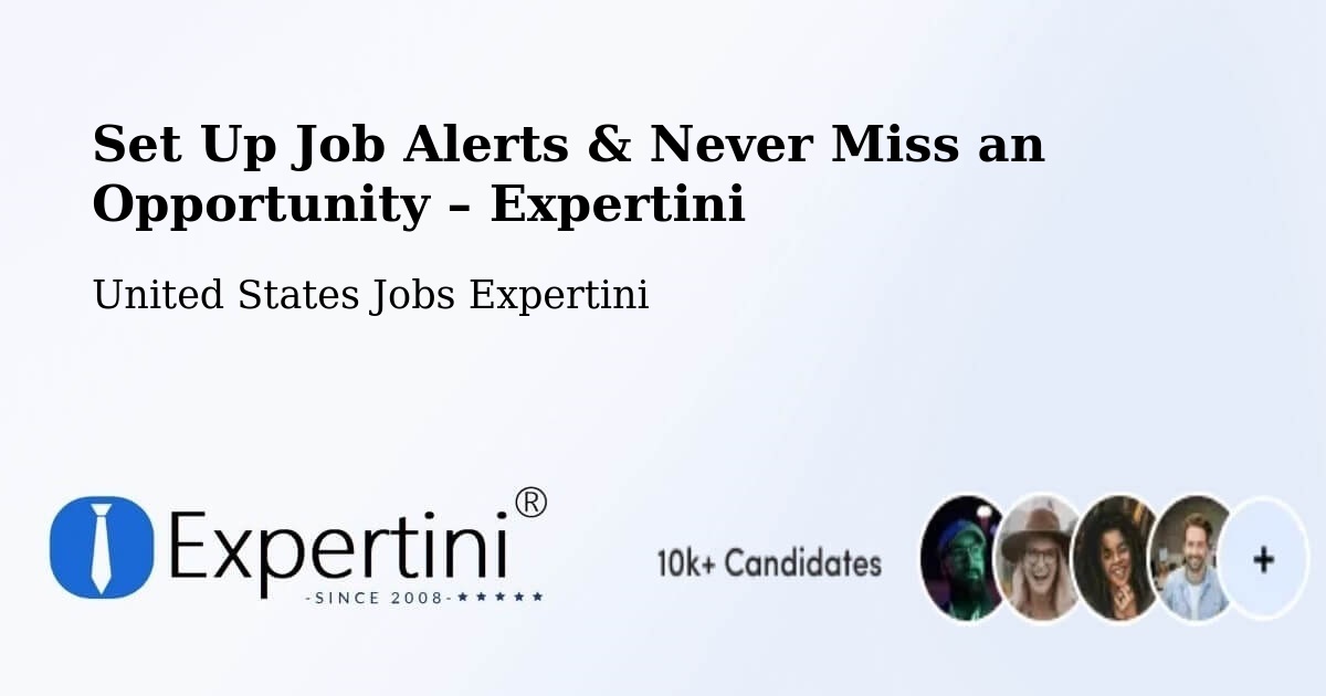 Job Alerts Guide – Get Notified About New Jobs in Cotati - Cotati, United States Jobs Expertini